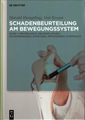 Schadenbeurteilung am Bewegungssystem, Band 1 + 2 