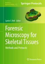 Forensic Microscopy for Skeletal Tissues 