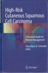 High-Risk Cutaneous Squamous Cell Carcinoma 