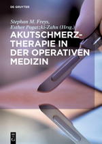 Akutschmerztherapie in der Operativen Medizin 