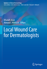 Local Wound Care for Dermatologists 