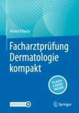 Facharztprüfung Dermatologie kompakt 