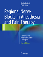 Regional Nerve Blocks in Anesthesia and Pain Therapy 