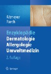Enzyklopädie Dermatologie, Allergologie, Umweltmedizin 