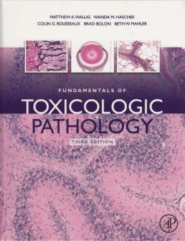 Fundamentals of Toxicologic Pathology 