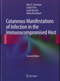 Cutaneous Manifestations of Infection in the Immunocompromised Host 