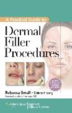 Practical Guide to Dermal Filler Procedures 
