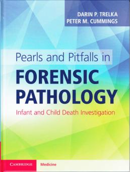 Pearls and Pitfalls in Forensic Pathology 