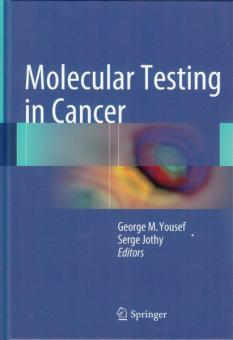 Molecular Testing in Cancer 