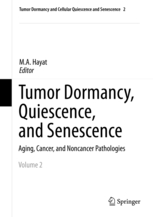Tumor Dormancy, Quiescence, and Senescence Volume 2 