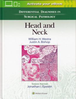 Differential Diagnoses in Surgical Pathology: Head and Neck 