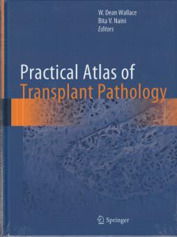 Practical Atlas of Transplant Pathology 