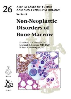 Non-Neoplastic Disorders of the Bone Marrow 
