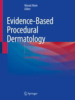 Evidence-Based Procedural Dermatology 