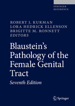 Blaustein's Pathology of the Female Genital Tract, Book 