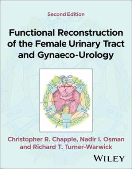 Functional Reconstruction of the Female Urinary Tract and Gynaeco-Urology 