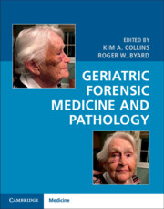 Geriatric Forensic Medicine and Pathology 