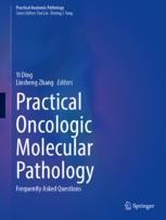 Practical Oncologic Molecular Pathology 