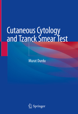 Cutaneous Cytology and Tzanck Smear Test 