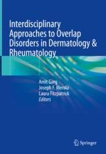 Interdisciplinary Approaches to Overlap Disorders in Dermatology & Rheumatology 