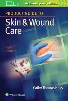 Product Guide to Skin and Wound Care 