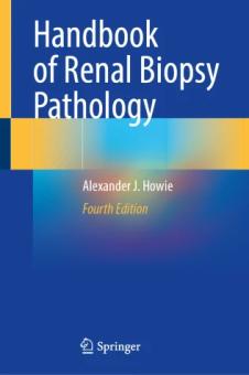 Handbook of Renal Biopsy Pathology 