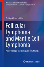 Follicular Lymphoma and Mantle Cell Lymphoma 
