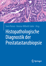 Histopathologische Diagnostik der Prostatastanzbiopsie 