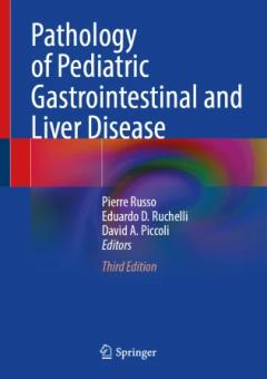 Pathology of Pediatric Gastrointestinal and Liver Disease 